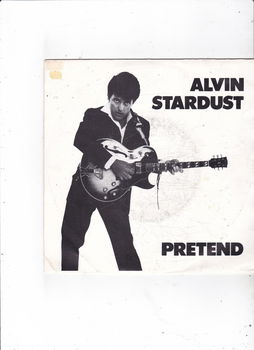 Single Alvin Stardust - Pretend - 0