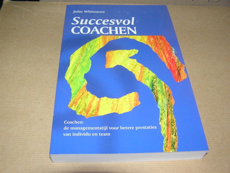 Succesvol coachen -John Whitmore - 0