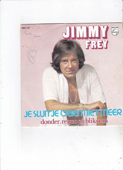 Single Jimmy Frey - Je sluit je ogen niet meer - 0