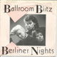 Ballroom Blitz – Berliner Nights (1987) - 0 - Thumbnail