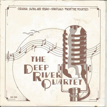 The Deep River Quartet – Original Swing- and Negro-Spirituals From The Fourties (1982) - 0