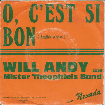 Will Andy and Mister Theophiels Band – O, C'Est Bon - 0