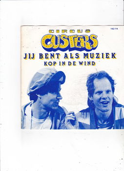 Single Circus Custers - Jij bent als muziek - 0