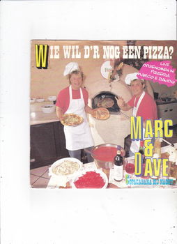 Single Marc & Dave - Wie wil d'r nog een pizza - 0