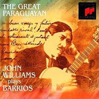 John Williams – The Great Paraguayan - John Williams Plays Barrios (CD) Nieuw - 0