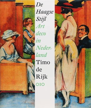 Timo de Rijk - De Haagse Stijl (Hardcover/Gebonden) Nieuw - 0