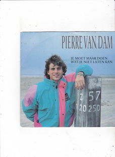 Single Pierre van Dam-Je moet maar doen wat je niet laten kan