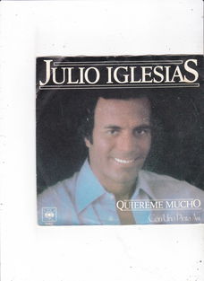 Single Julio Iglesias - Quiereme mucho