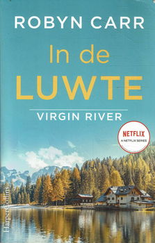 Robyn Carr = In de luwte (Virgin River 17) - 0