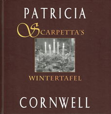 Patricia Cornwell = Scarpetta's wintertafel