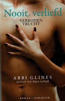 Abbi Glines = Nooit verliefd (erotische roman) - 0