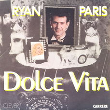 Ryan Paris – Dolce Vita ( Vinyl/Single 7 Inch)