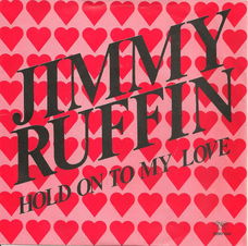 Jimmy Ruffin – Hold On To My Love ( Vinyl/Single 7 Inch)