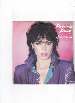 Single Patricia Paay - Give it to me - 0