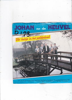 Single Johan van den Heuvel - Dat huisje in het polderland - 0