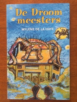 Droommeesters - Mylène de la Haye - 0