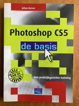 Photoshop CS5 De Basis - Johan Kerver - 0