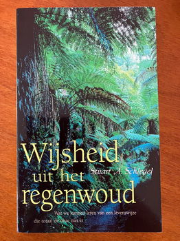 Wijsheid uit het regenwoud - Stuart A. Schlegel - 0