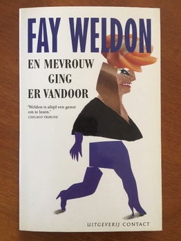 En mevrouw ging er vandoor - Fay Weldon - 0