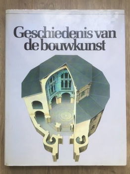 Geschiedenis van de bouwkunst - J.J. Norwich - 0