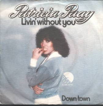 Patricia Paay – Livin' Without You (Vinyl/Single 7 Inch) - 0