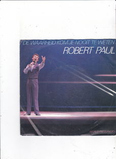 Single Robert Paul - De waarheid kom je nooit te weten