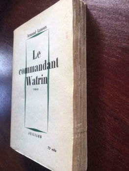 Le commandant Watrin - Armand Lanoux - 2