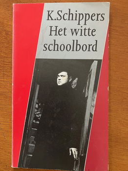 Het witte schoolbord - K. Schippers - 0