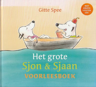 HET GROTE SJON & SJAAN VOORLEESBOEK - Gitte Spee - 0