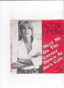 Single Peter Noone- Meet me on the corner down at Joe's café - 0