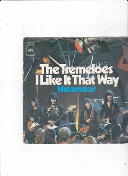 Single The Tremeloes - I like it that way - 0