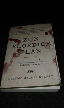 Zijn bloedige plan - Graeme Macrae Burnet - 0