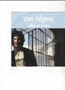 Single Stan Ridgway - Calling out to Carol - 0