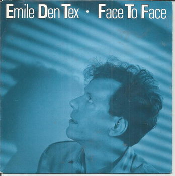 Emile Den Tex – Face To Face (1984) - 0