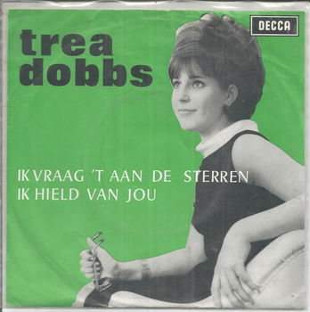 Trea Dobbs – Ik Vraag 't Aan De Sterren (1964) - 0