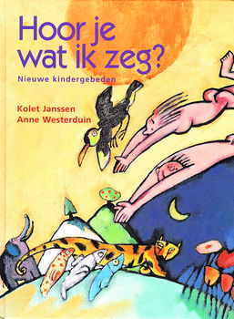 HOOR JE WAT IK ZEG?, NIEUWE KINDERGEBEDEN - Kolet Janssen (2) - 0