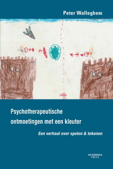 Psychotherapeutische ontmoetingen met een kleuter - 0