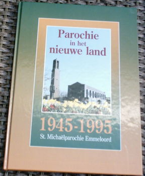 St. Michaelparochie Emmeloord 1945-1995. Gerard de Bruin. - 0