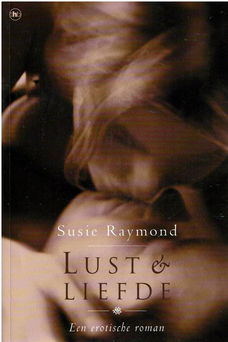 Susie Raymond = Lust & liefde (erotische roman)