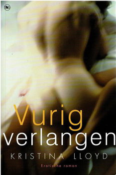 Kristina Lloyd = Vurig verlangen (erotische roman) - 0