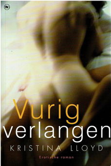 Kristina Lloyd = Vurig verlangen (erotische roman)