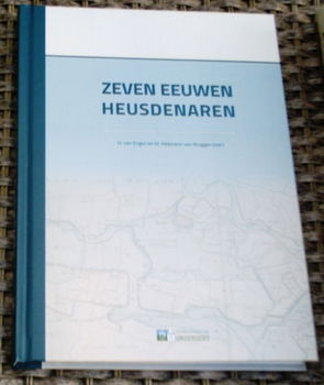 Zeven eeuwen Heusdenaren. v Eng.Heijmans ISBN 978949104567. - 0