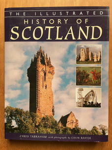 The illustrated History of Scotland - Chris Tabraham