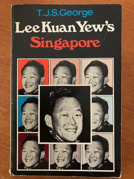 Lee Kuan Yew's Singapore - T.J.S. George - 0