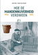 Joop Roes - Hoe De Mandennijverheid Verdween 1844-1984 (Hardcover/Gebonden) Nieuw - 0 - Thumbnail