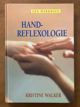 Handreflexologie, een werkboek - Kristine Walker - 0