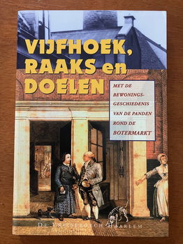 Vijfhoek, Raaks en Doelen (Haarlem) - Ben Speet - 0