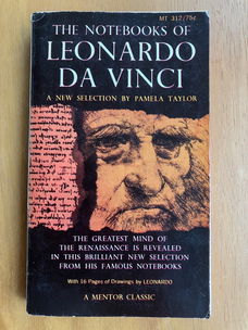 The notebooks of Leonardo Da Vinci - Pamela Taylor