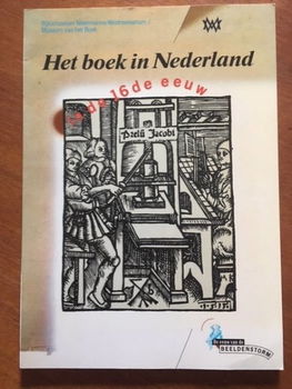 Het boek in Nederland in de 16de eeuw - P. van Boheemen - 0