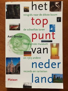 Het toppunt van Nederland - Aad Struijs